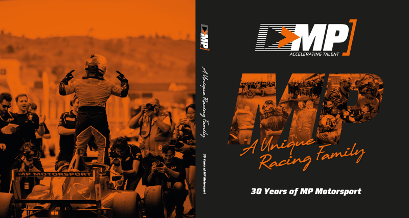 ‘A Unique Racing Family, 30 Years of MP Motorsport’